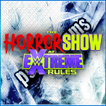 WWE The Horror Show At Extreme Rules